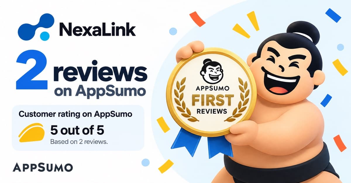 NexaLink is rated 5 out of 5 on AppSumo, based on 2 reviews