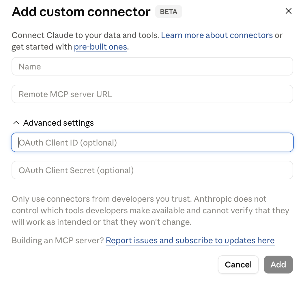 Claude’s ‘Add custom connector’ dialog with a Name field, a Remote MCP server URL field, and Advanced settings showing optional OAuth Client ID and OAuth Client Secret left blank.